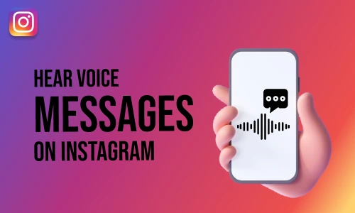 How to Hear Voice Messages on Instagram
